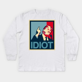 Idiot Trump Kids Long Sleeve T-Shirt